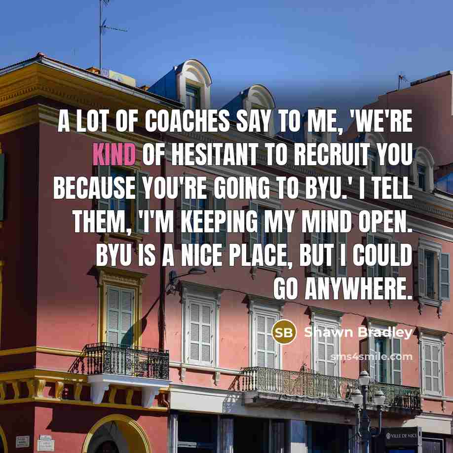 “A lot of coaches say to me, 'We're kind of…” quote by Shawn Bradley