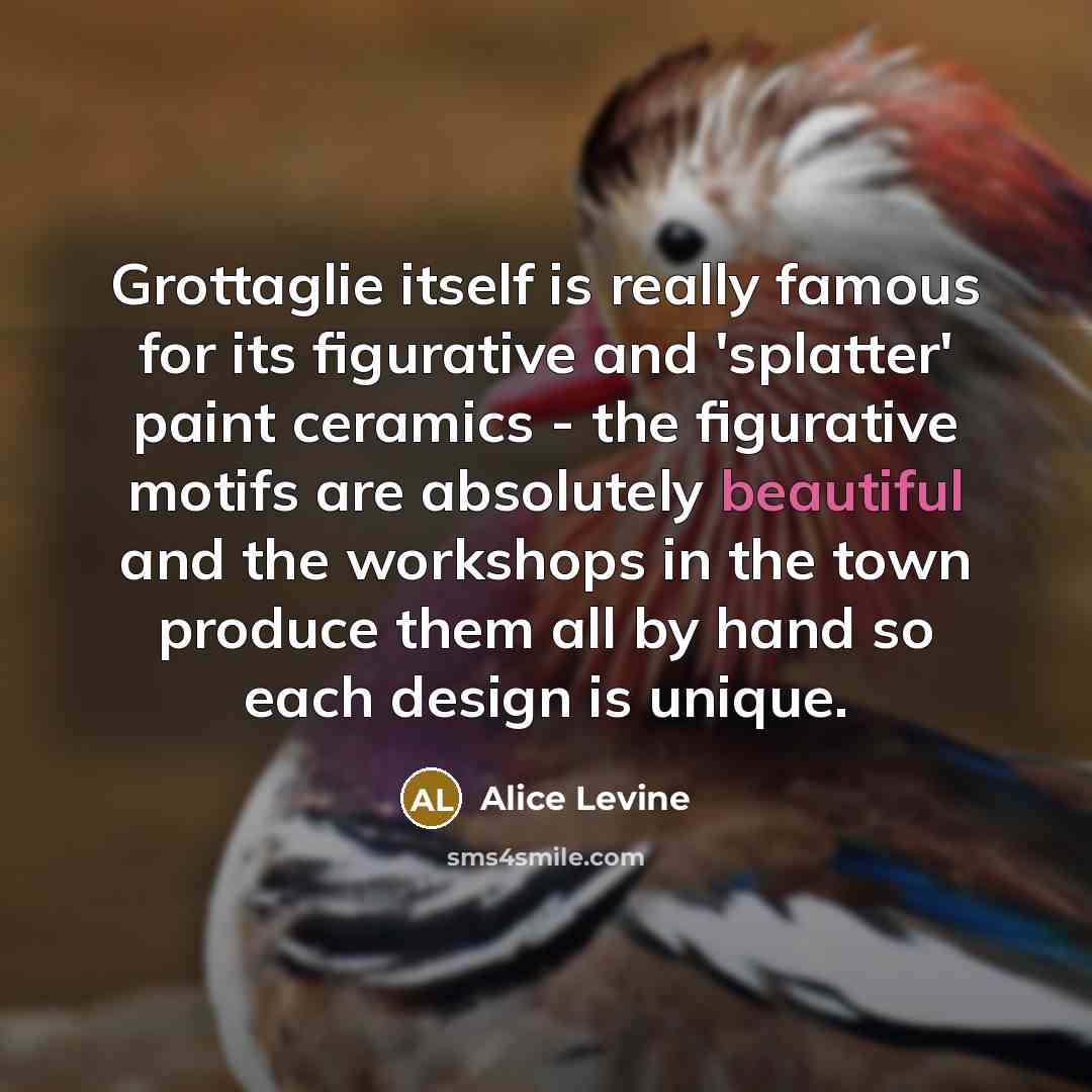 “Grottaglie itself is really famous for its figurative and 'splatter'…” quote by Alice Levine
