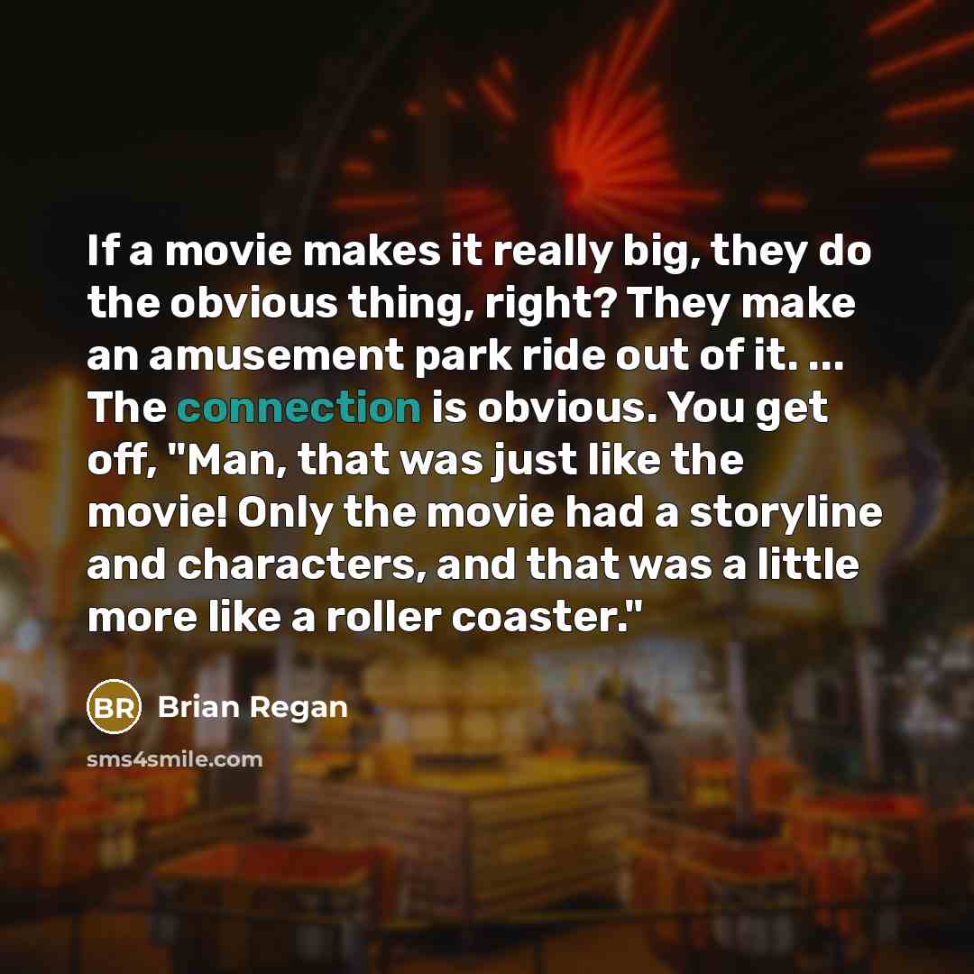 “If a movie makes it really big, they do the…” quote by Brian Regan