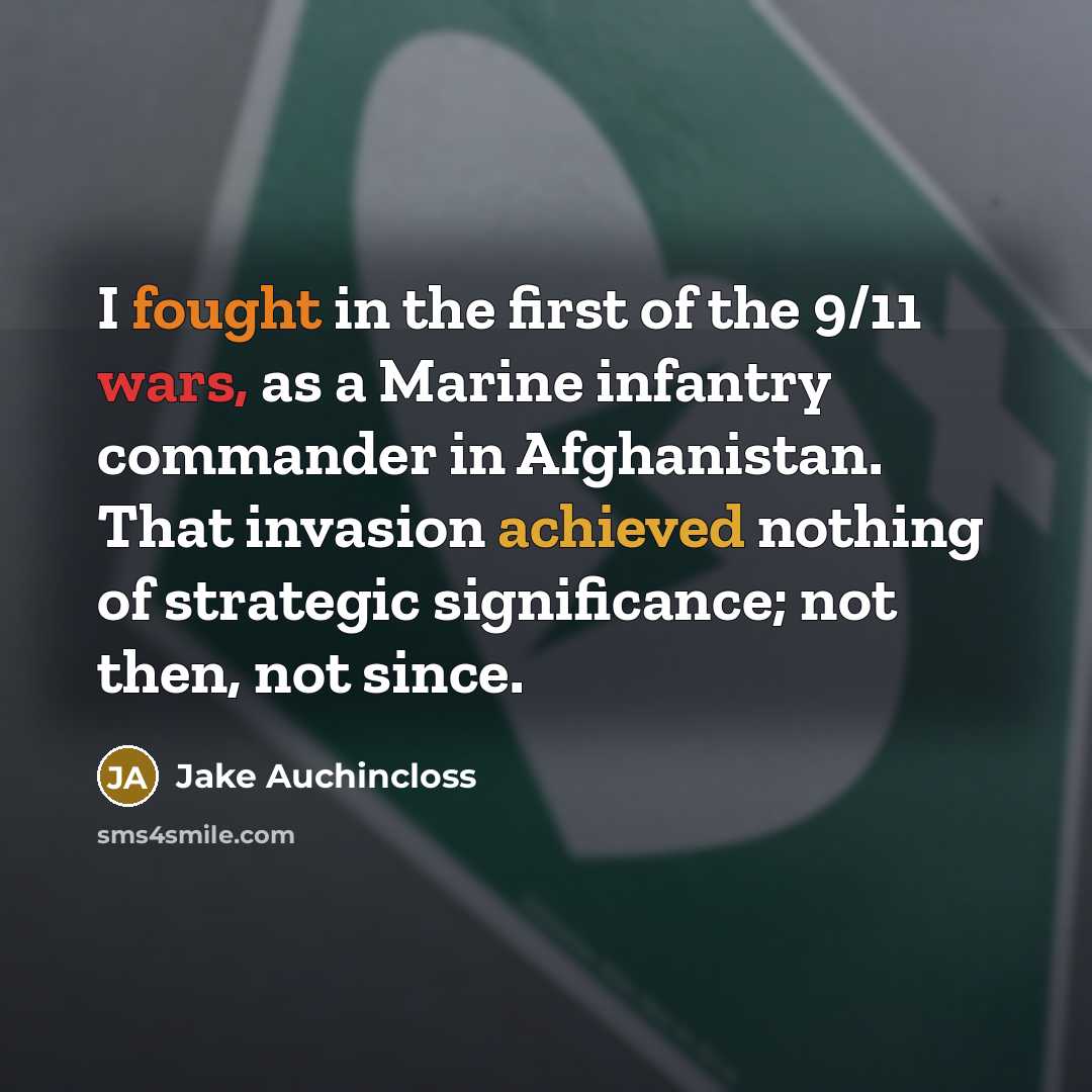 “I fought in the first of the 9/11 wars, as…” quote by Jake Auchincloss