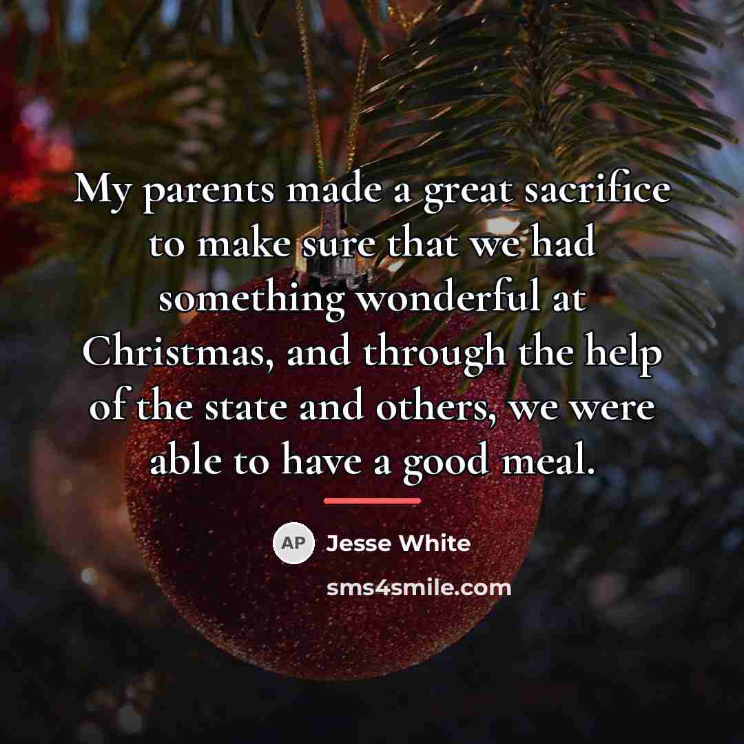 “My parents made a great sacrifice to make sure that…” quote by Jesse White