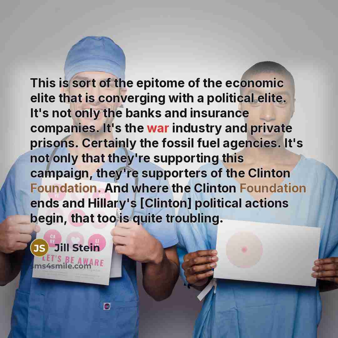 “This is sort of the epitome of the economic elite…” quote by Jill Stein