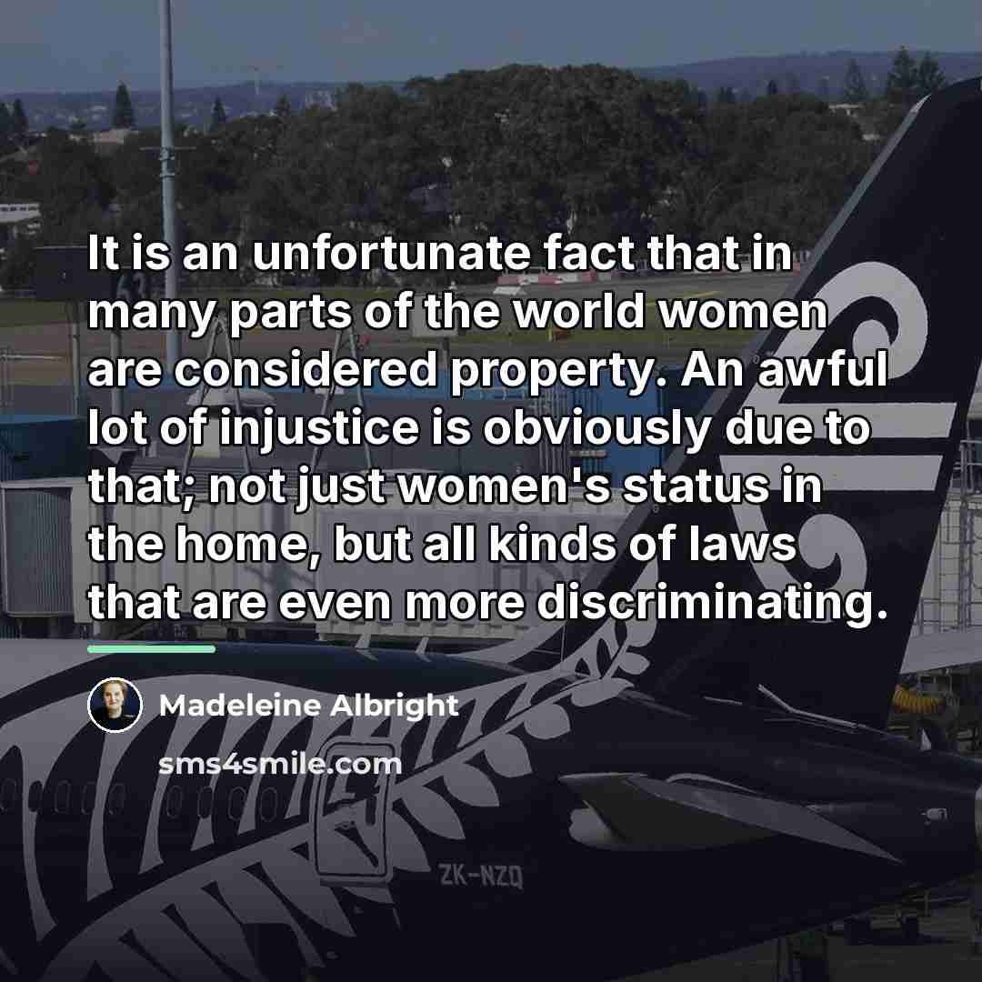 “It is an unfortunate fact that in many parts of…” quote by Madeleine Albright
