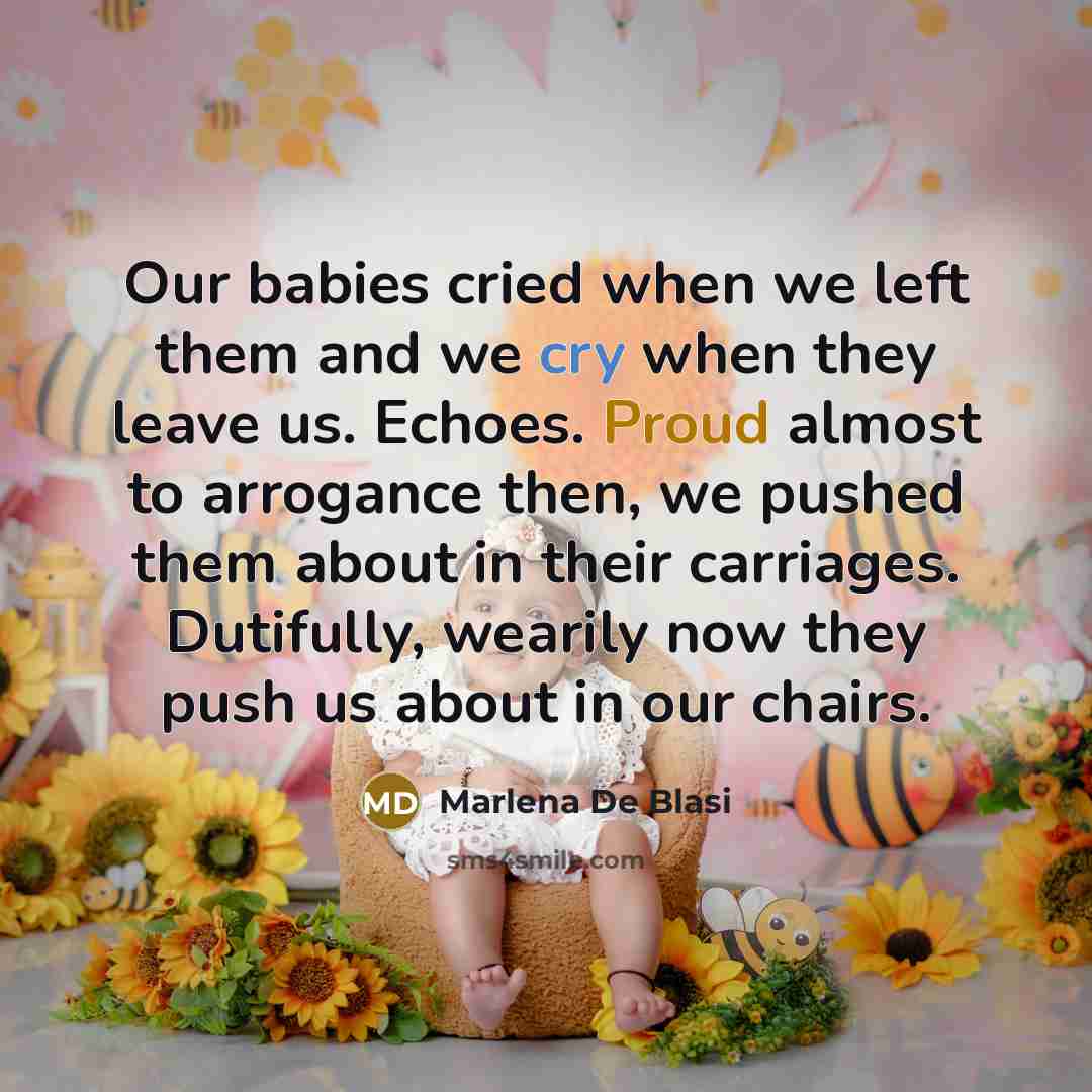 “Our babies cried when we left them and we cry…” quote by Marlena De Blasi