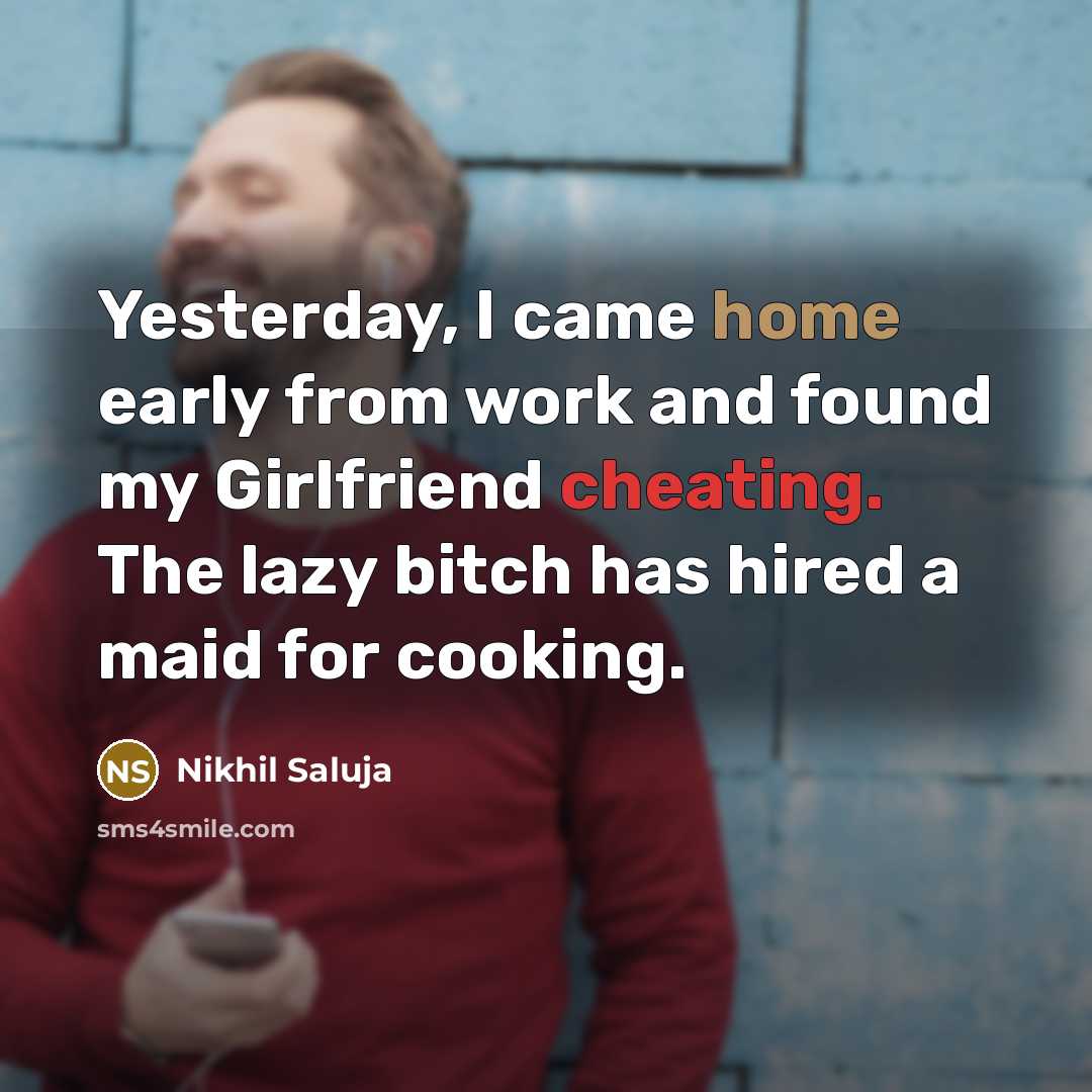 “Yesterday, I came home early from work and found my…” quote by Nikhil Saluja