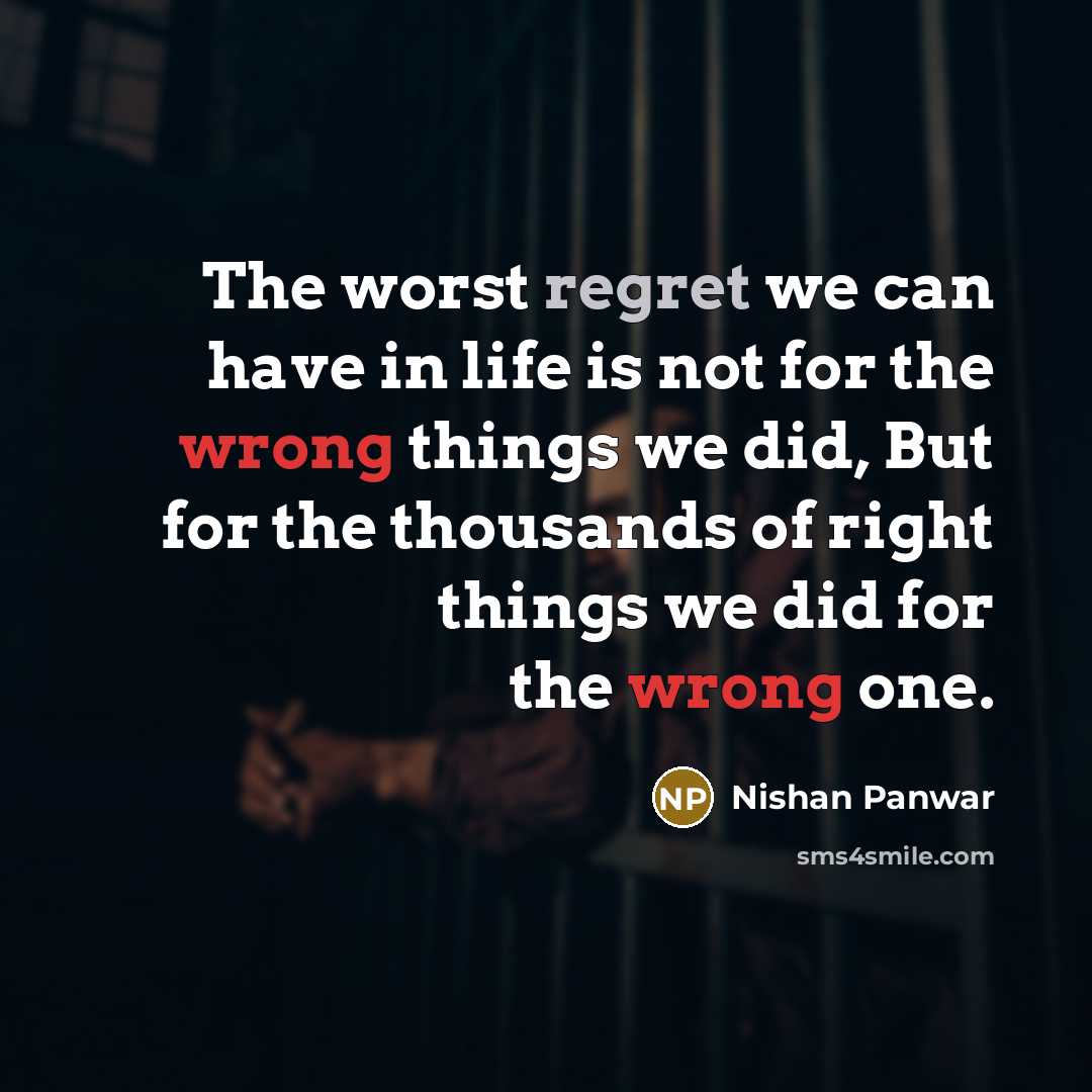 “The worst regret we can have in life is not…” quote by Nishan Panwar