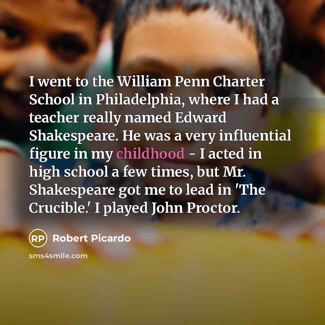 “I went to the William Penn Charter School in Philadelphia,…” quote by Robert Picardo