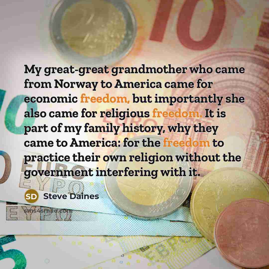 “My great-great grandmother who came from Norway to America came…” quote by Steve Daines