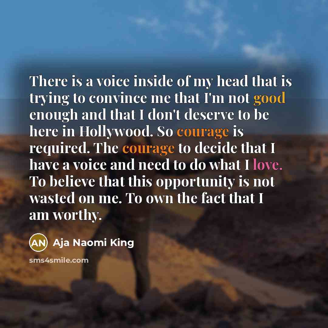 “There is a voice inside of my head that is…” quote by Aja Naomi King