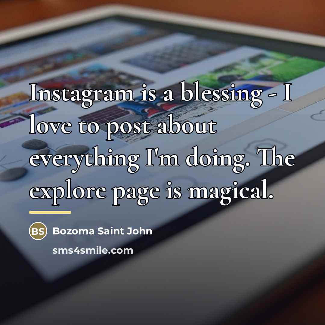 “Instagram is a blessing - I love to post about…” quote by Bozoma Saint John