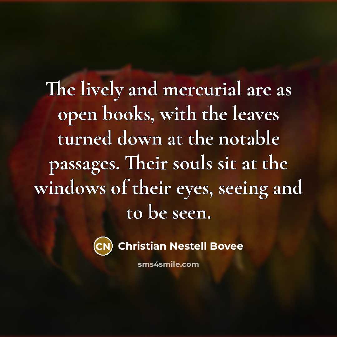 “The lively and mercurial are as open books, with the…” quote by Christian Nestell Bovee