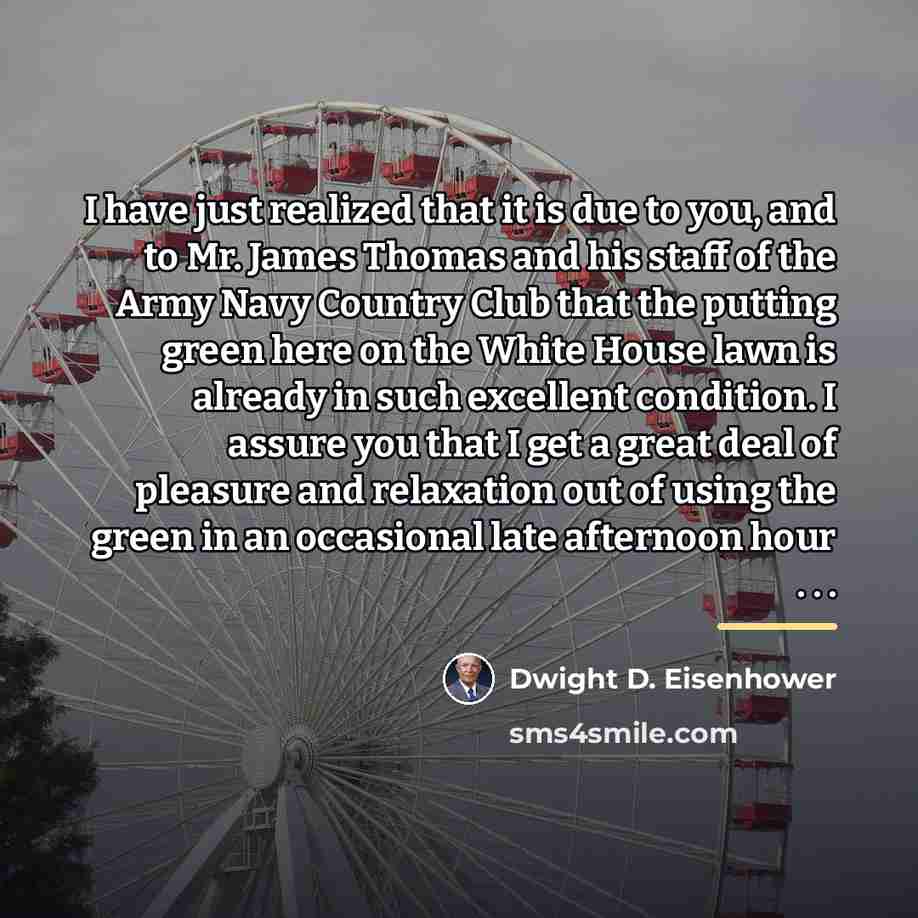 “I have just realized that it is due to you,…” quote by Dwight D. Eisenhower
