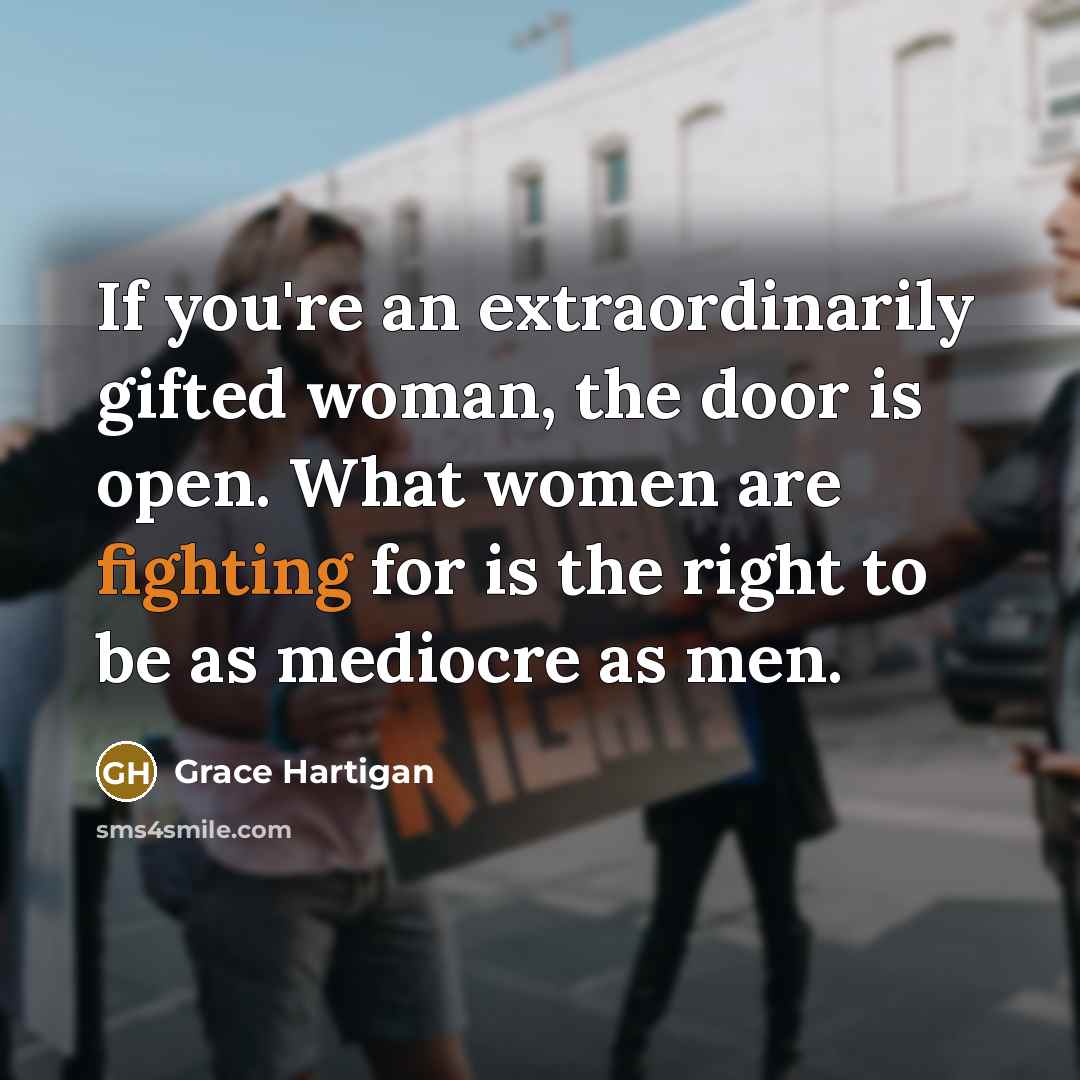 “If you're an extraordinarily gifted woman, the door is open.…” quote by Grace Hartigan