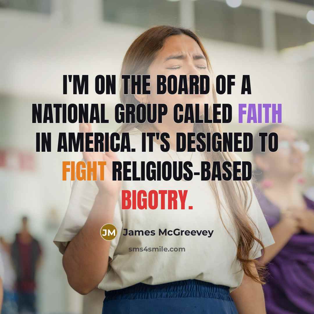 “I'm on the board of a national group called Faith…” quote by James McGreevey