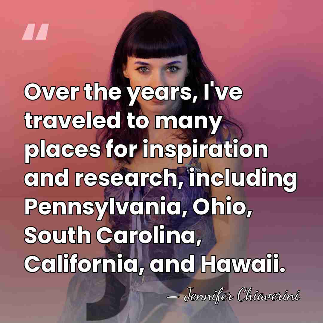 Over the years, I've traveled to many places for inspiration and research,&hellip; - Jennifer Chiaverini
