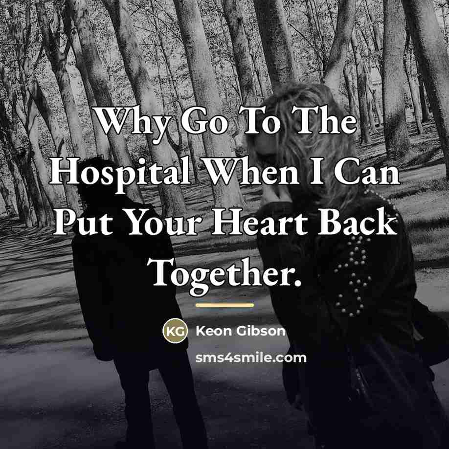 “Why Go To The Hospital When I Can Put Your…” quote by Keon Gibson