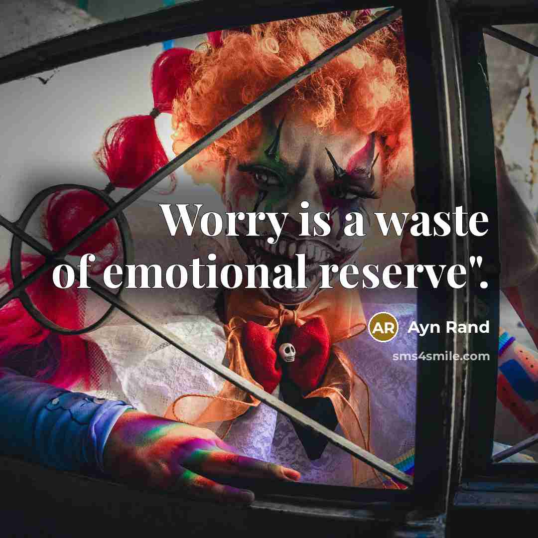 “Worry is a waste of emotional reserve".…” quote by Ayn Rand