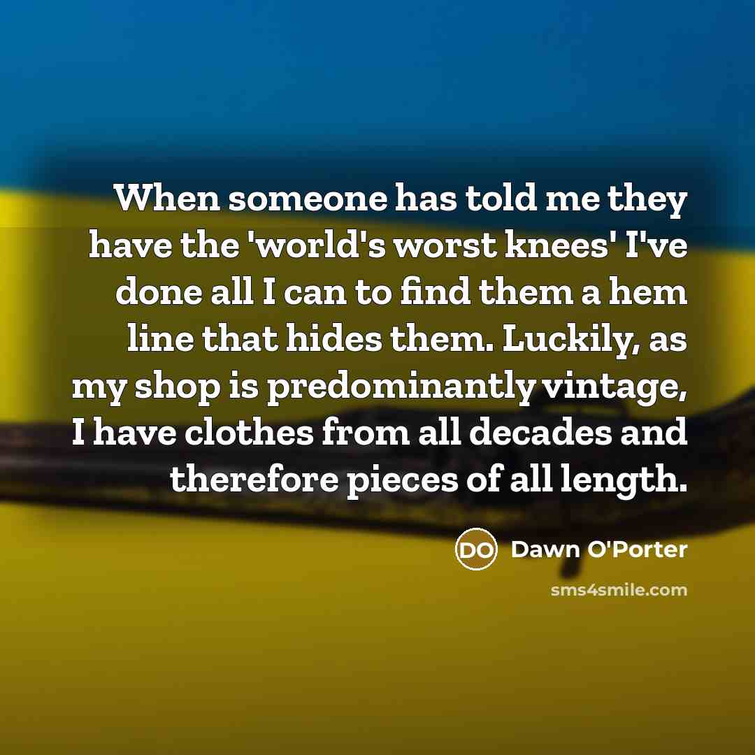 “When someone has told me they have the 'world's worst…” quote by Dawn O'Porter