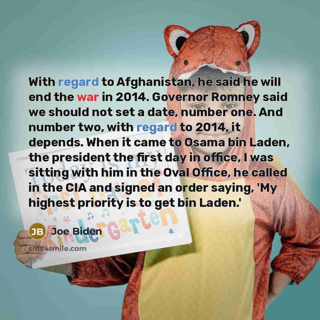 “With regard to Afghanistan, he said he will end the…” quote by Joe Biden