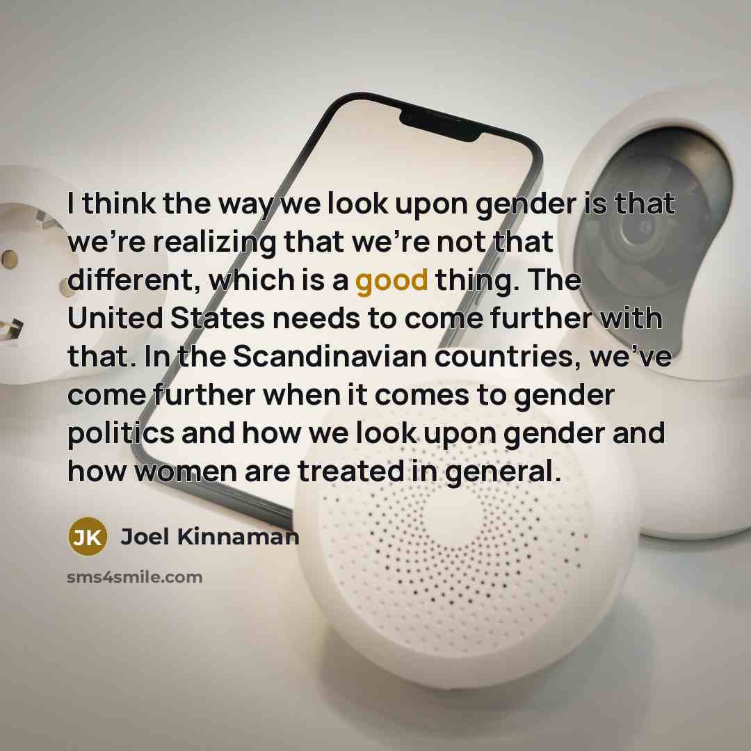 “I think the way we look upon gender is that…” quote by Joel Kinnaman