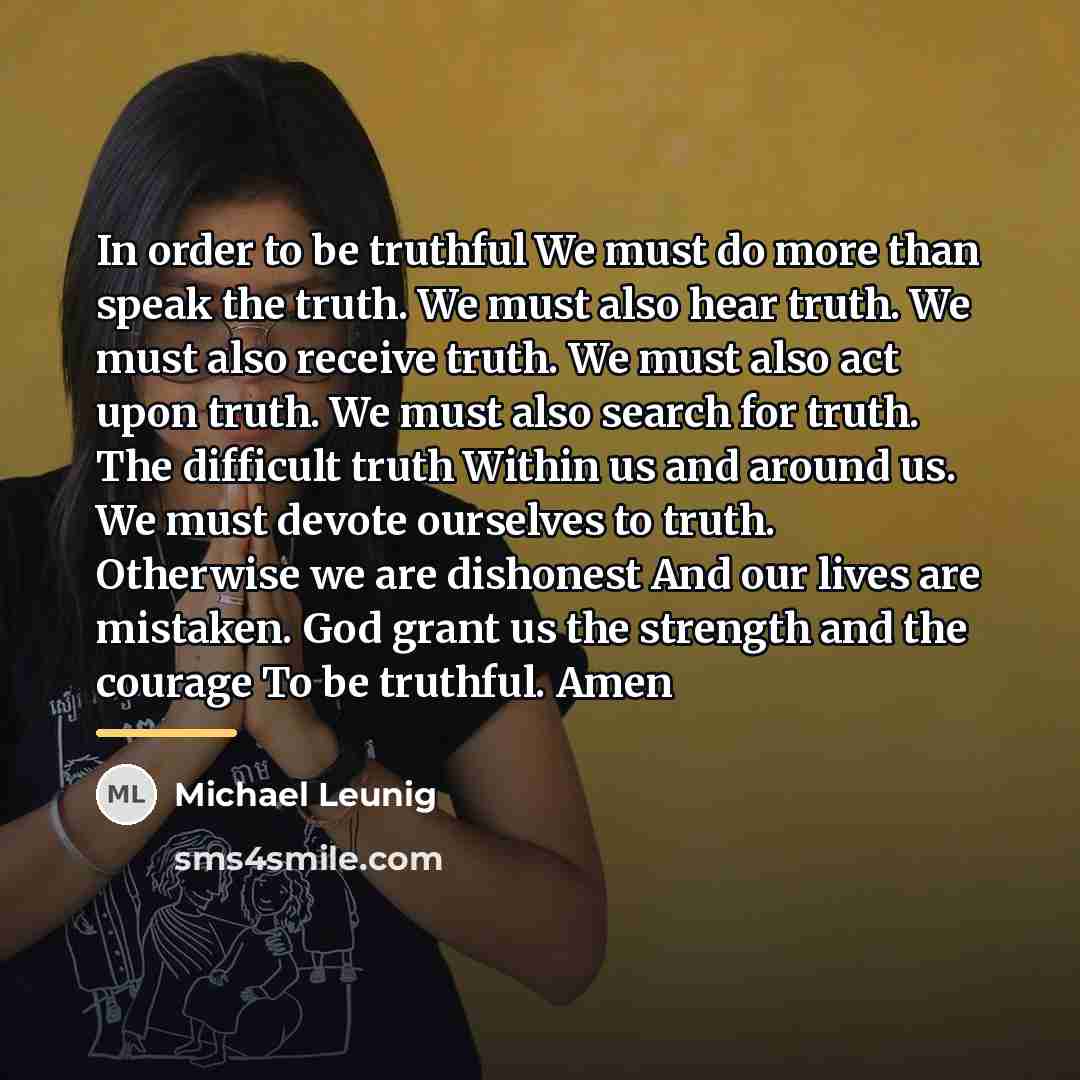 “In order to be truthful We must do more than…” quote by Michael Leunig