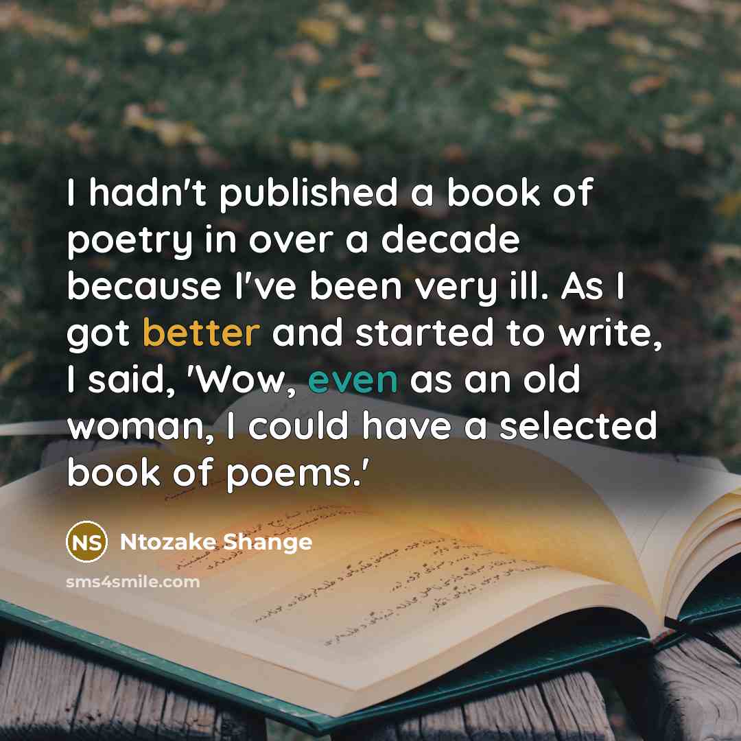 “I hadn't published a book of poetry in over a…” quote by Ntozake Shange
