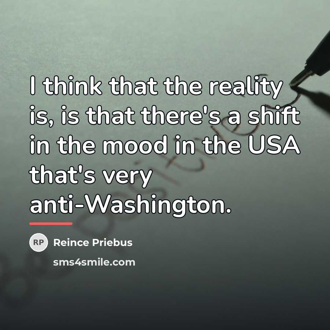 “I think that the reality is, is that there's a…” quote by Reince Priebus