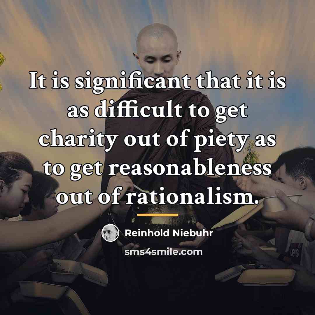 “It is significant that it is as difficult to get…” quote by Reinhold Niebuhr