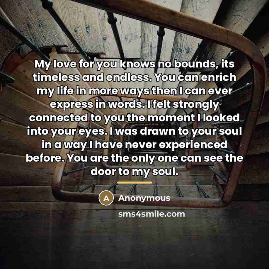 “My love for you knows no bounds, its timeless and…” quote by Anonymous