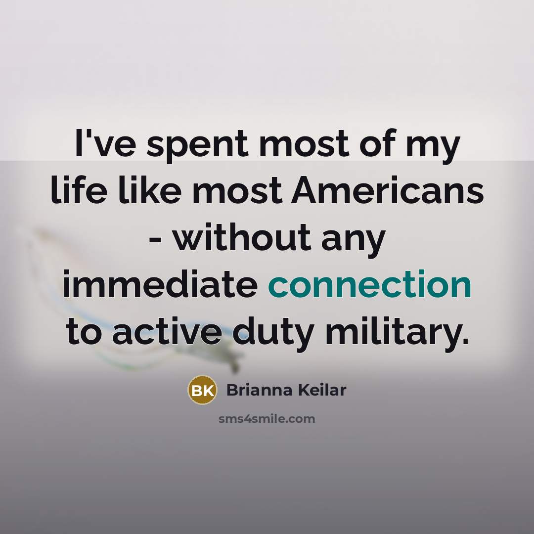 “I've spent most of my life like most Americans -…” quote by Brianna Keilar