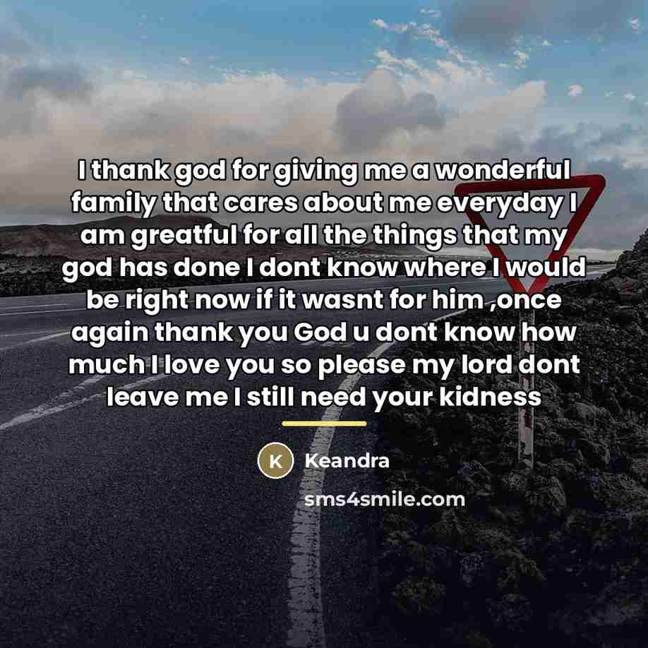 “I thank god for giving me a wonderful family that…” quote by Keandra