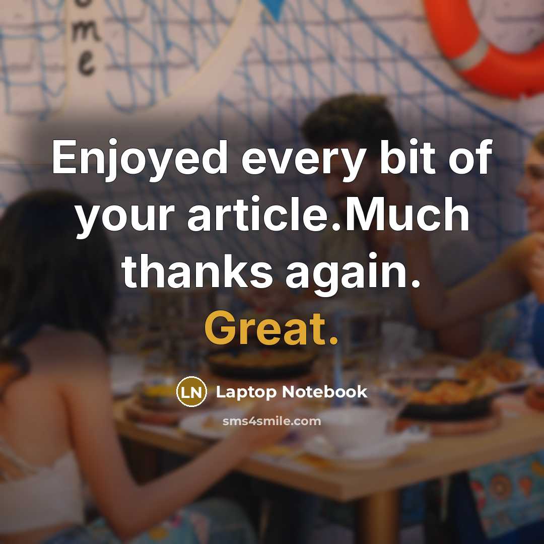 “Enjoyed every bit of your article.Much thanks again. Great.” quote by Laptop Notebook