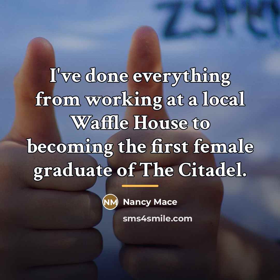 “I've done everything from working at a local Waffle House…” quote by Nancy Mace
