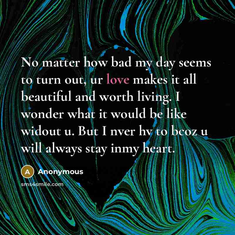 “No matter how bad my day seems to turn out,…” quote by Anonymous