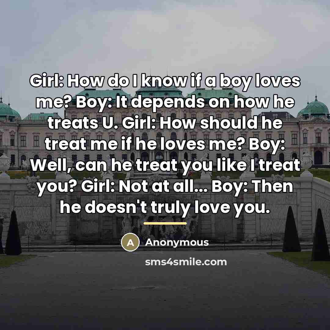 “Girl: How do I know if a boy loves me?…” quote by Anonymous