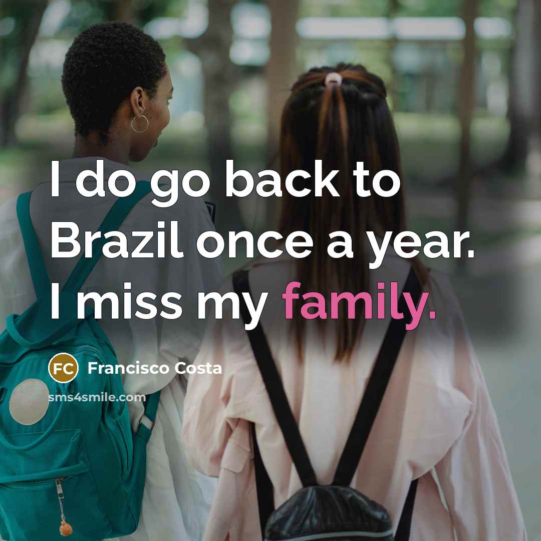“I do go back to Brazil once a year. I…” quote by Francisco Costa