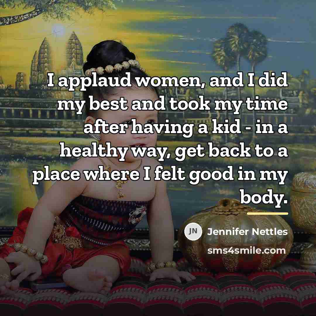 “I applaud women, and I did my best and took…” quote by Jennifer Nettles