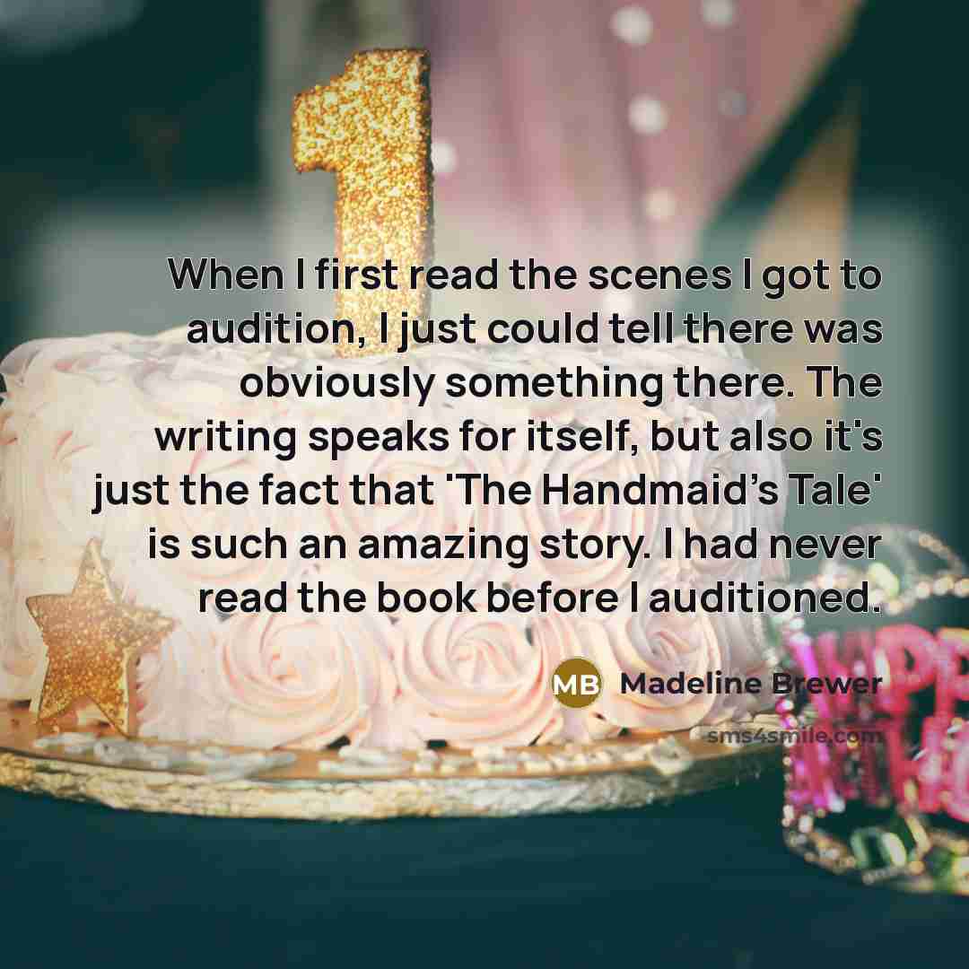 “When I first read the scenes I got to audition,…” quote by Madeline Brewer