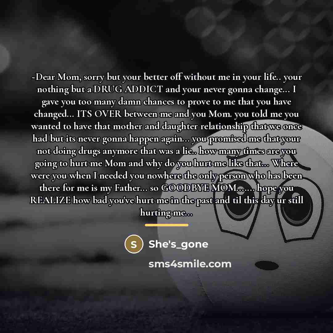 “~Dear Mom, sorry but your better off without me in…” quote by She's_gone