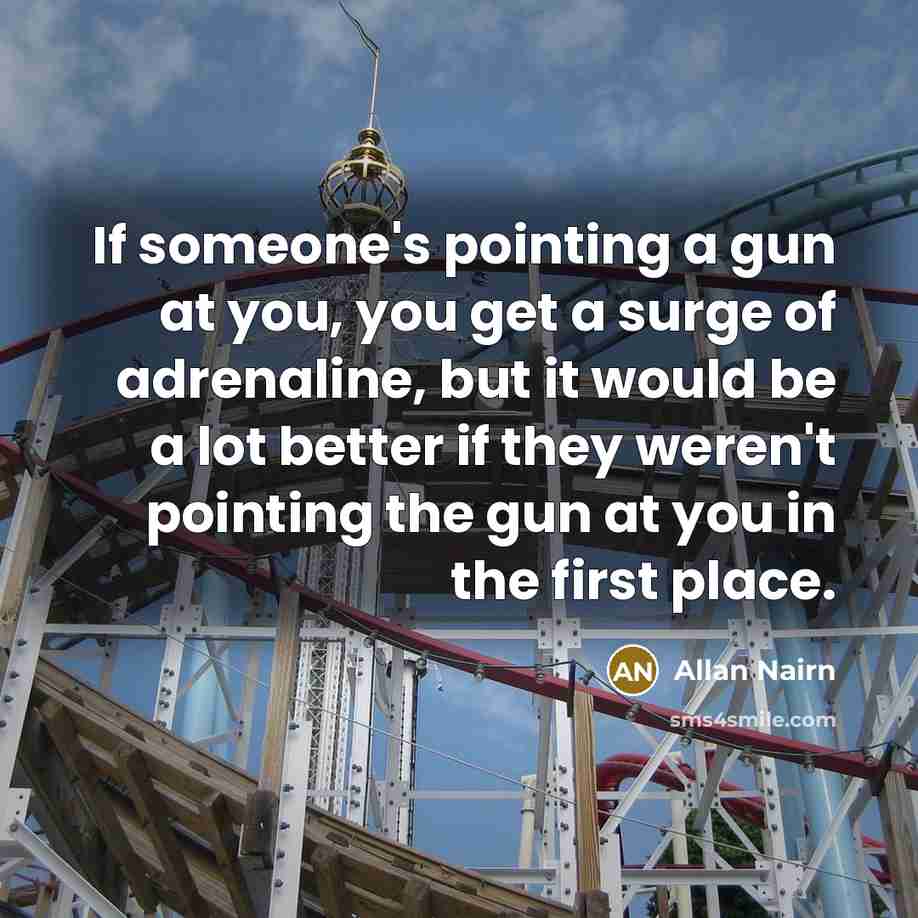 “If someone's pointing a gun at you, you get a…” quote by Allan Nairn
