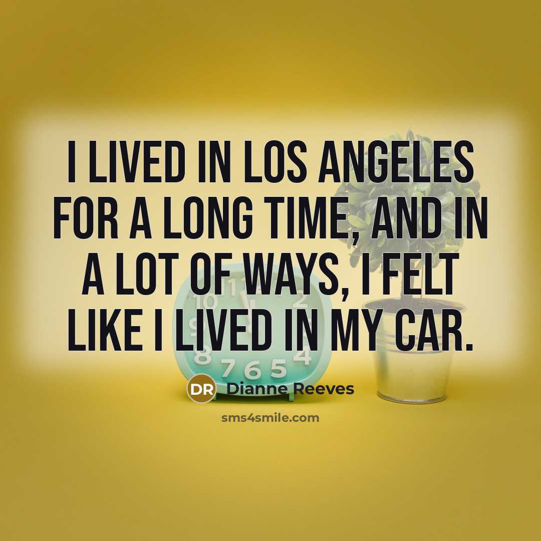 “I lived in Los Angeles for a long time, and…” quote by Dianne Reeves