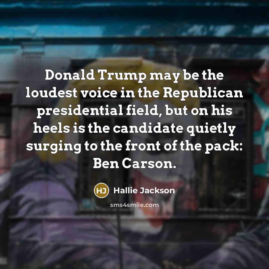 “Donald Trump may be the loudest voice in the Republican…” quote by Hallie Jackson