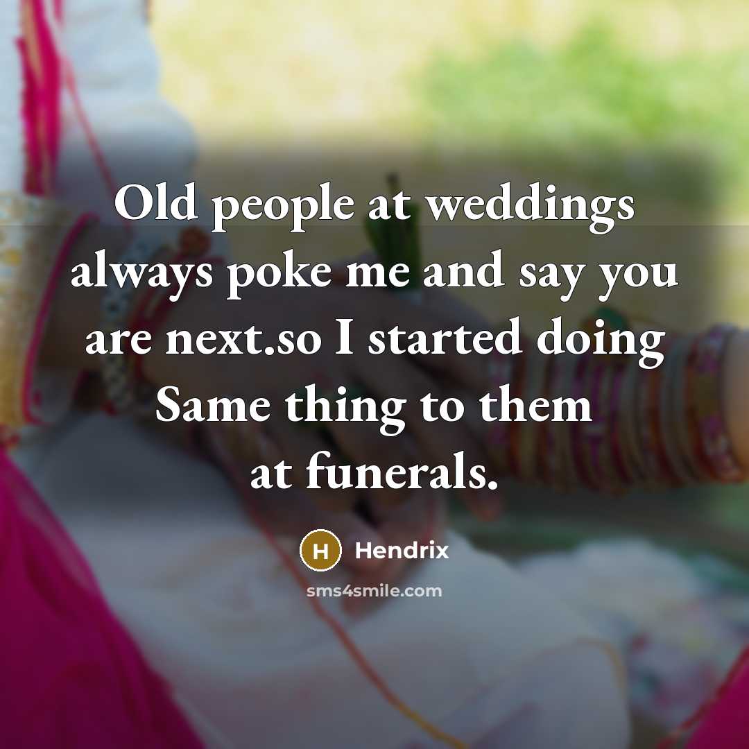 “Old people at weddings always poke me and say you…” quote by Hendrix