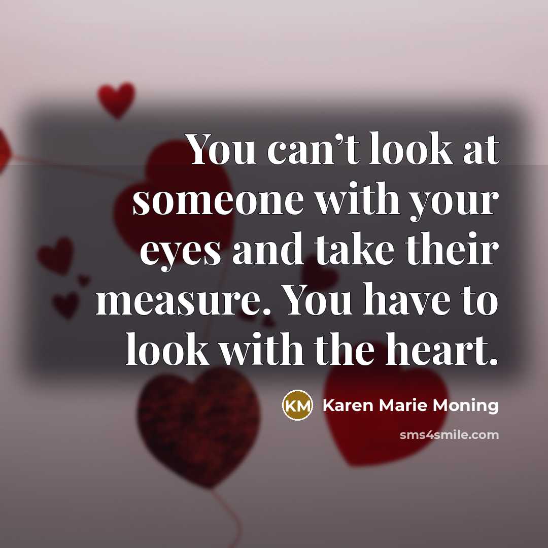 “You can’t look at someone with your eyes and take…” quote by Karen Marie Moning