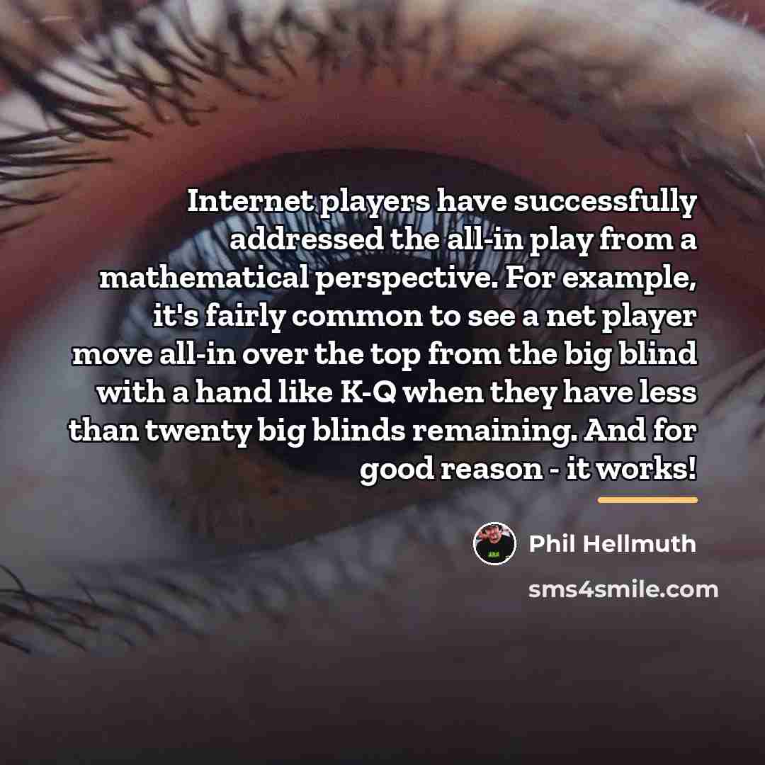 “Internet players have successfully addressed the all-in play from a…” quote by Phil Hellmuth