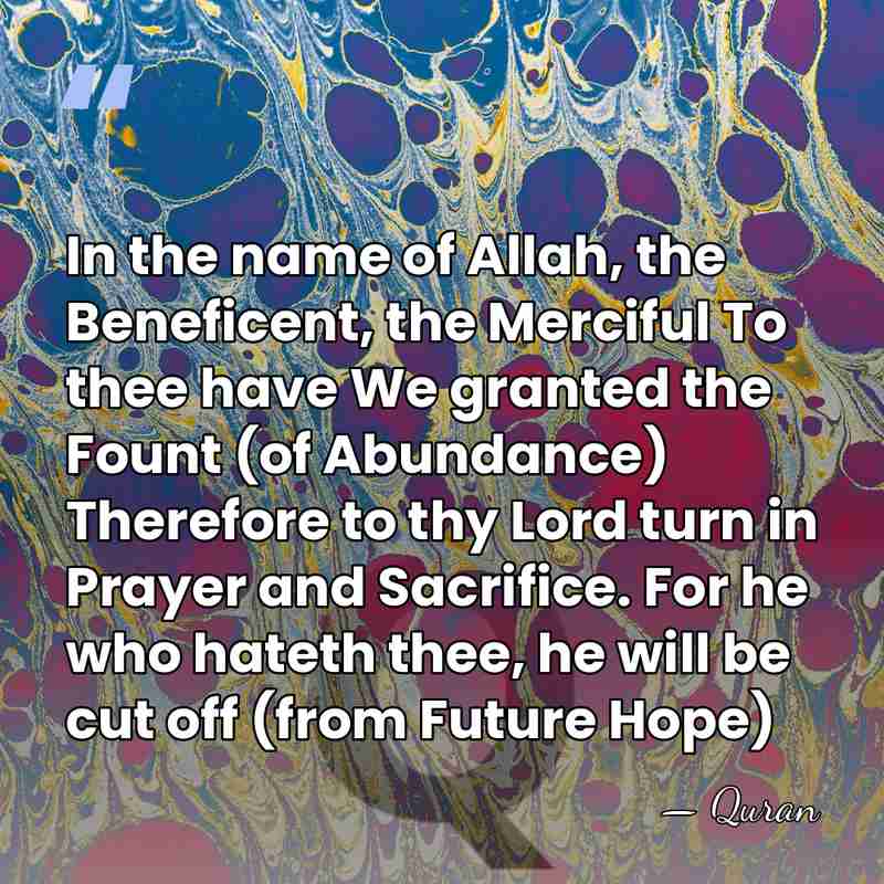 In the name of Allah, the Beneficent, the Merciful To thee have&hellip; - Quran
