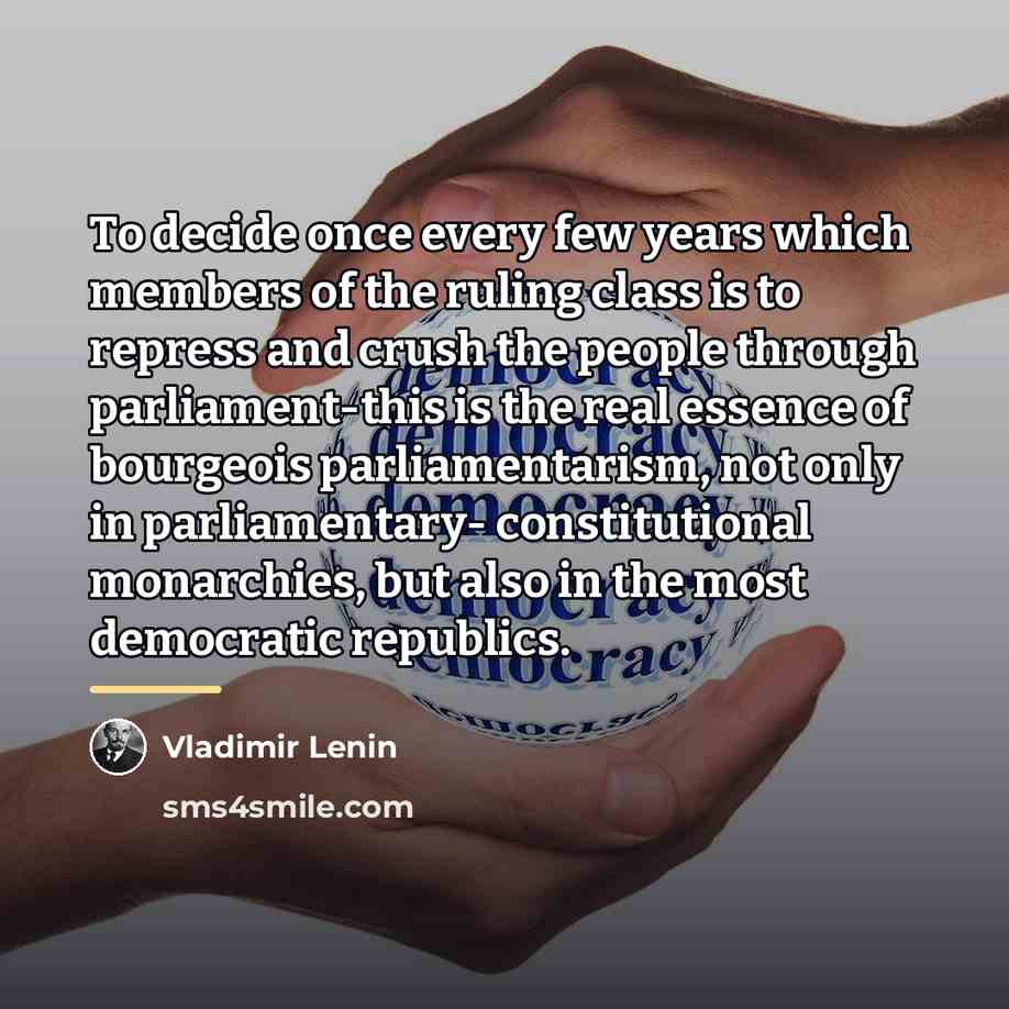 “To decide once every few years which members of the…” quote by Vladimir Lenin