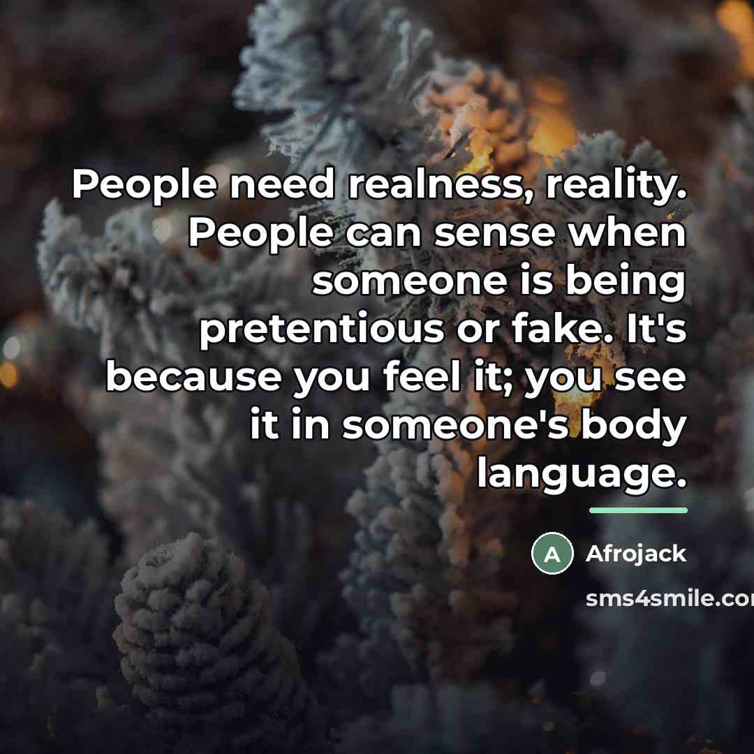 “People need realness, reality. People can sense when someone is…” quote by Afrojack