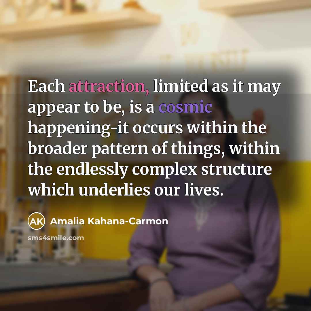“Each attraction, limited as it may appear to be, is…” quote by Amalia Kahana-Carmon