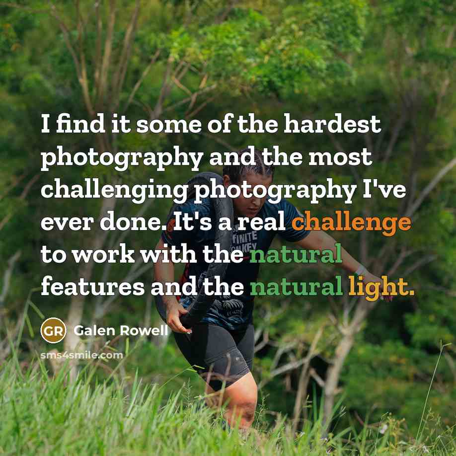 “I find it some of the hardest photography and the…” quote by Galen Rowell